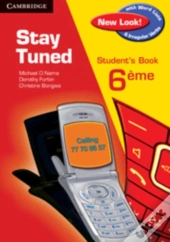 Stay Tuned Student'S Book For 6 Eme