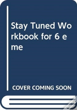 Capa do artigo Stay Tuned Workbook For 6 Eme