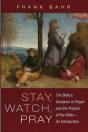 Stay, Watch, Pray - Preview