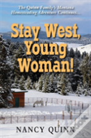 Stay West, Young Woman!