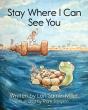 Stay Where I Can See You - Preview