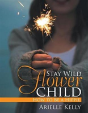 Stay Wild Flower Child - Preview