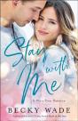 Stay With Me (Misty River Romance, A Book #1) - Preview