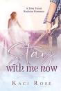 Stay With Me Now - Preview