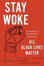 Stay Woke - Preview