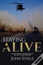 Staying Alive: A Collection Of True Stor