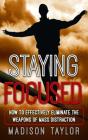 Staying Focused - Preview