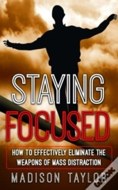 Staying Focused