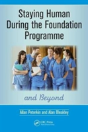 Staying Human During The Foundation Programme And Beyond - Preview