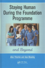 Staying Human During The Foundation Programme And Beyond - Preview