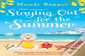 Staying Out For The Summer