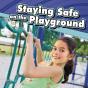Staying Safe At The Playground - Preview