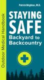 Staying Safe: Backyard To Backcountry - Preview