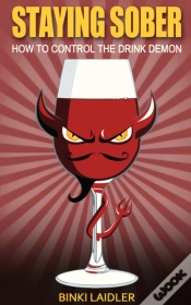 Capa do artigo Staying Sober: How To Control The Drink Demon