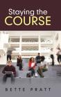 Staying The Course - Preview