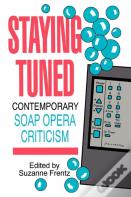 Staying Tuned Contemporary Soap Opera