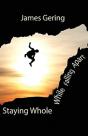 Staying Whole While Falling Apart - Preview