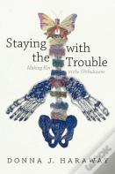 Staying With The Trouble