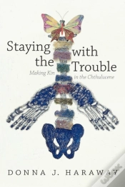 Capa do artigo Staying With The Trouble