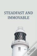 Steadfast And Immovable