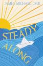 Steady Along - Preview
