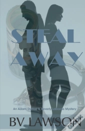 Steal Away: A Beverly Laborde   Adam Dut