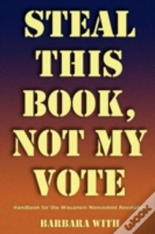 Capa do artigo Steal This Book, Not My Vote