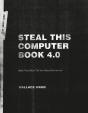 Steal This Computer Book 4.0 - Preview