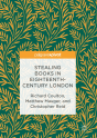Stealing Books In Eighteenth-Century London - Preview