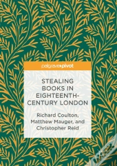 Stealing Books In Eighteenth-Century London