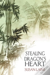 Stealing Dragon'S Heart