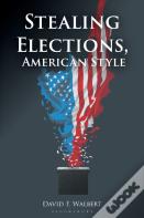 Stealing Elections, American Style