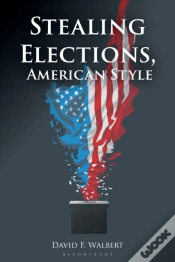 Capa do artigo Stealing Elections, American Style