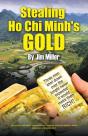 Stealing Ho Chi Minh'S Gold - Preview