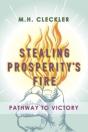Stealing Prosperity'S Fire - Preview