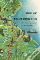 Stealing Shining Rivers