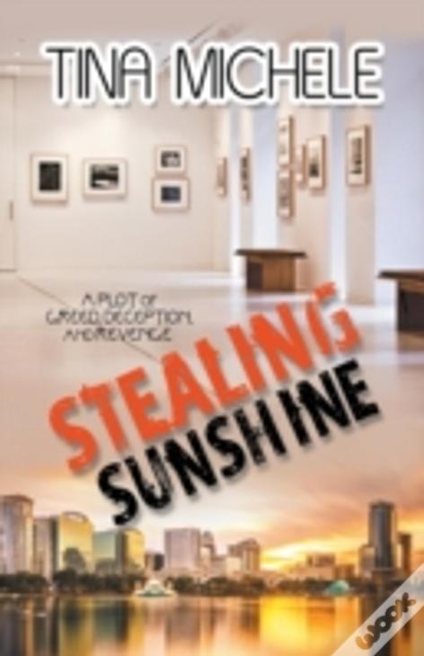 Stealing Sunshine