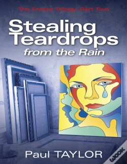 Capa do artigo Stealing Teardrops From The Rain: The Forbes Trilogy: Part Two