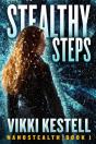Stealthy Steps (Nanostealth Book 1) - Preview