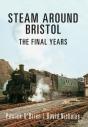 Steam Around Bristol - Preview