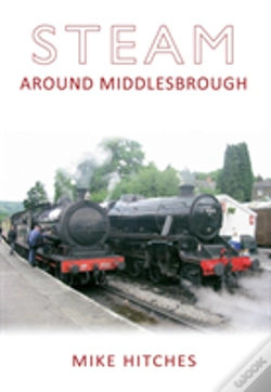 Capa do artigo Steam Around Middlesbrough