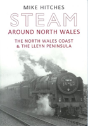 Steam Around North Wales - Preview