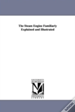 Capa do artigo Steam Engine Familiarly Explained And Illustrated