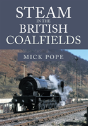Steam In The British Coalfields - Preview