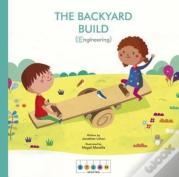 Steam Stories: The Backyard Build (Engineering)