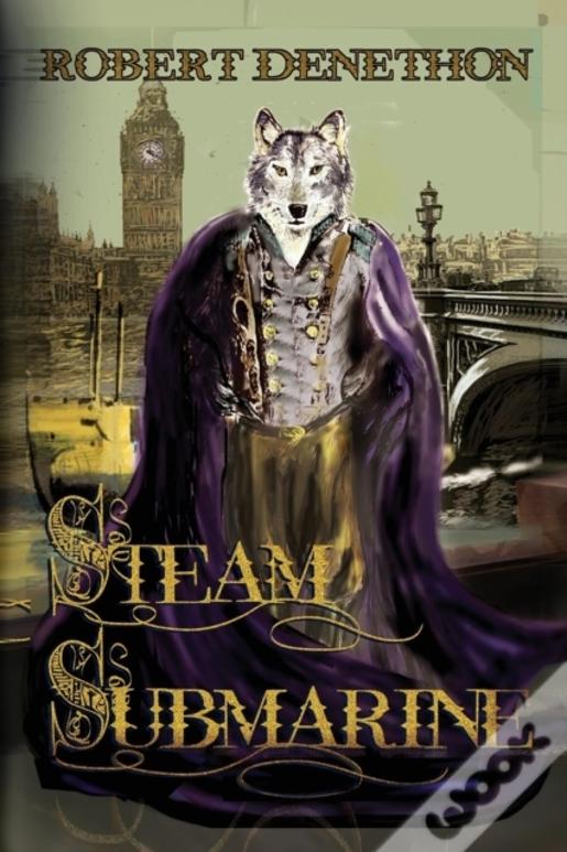 Steam Submarine: Fully Annotated Edition