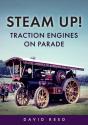 Steam Up! Traction Engines On Parade - Preview