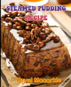 Capa do artigo Steamed Pudding Recipe