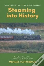 Steaming Into History