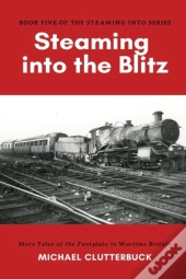 Steaming Into The Blitz